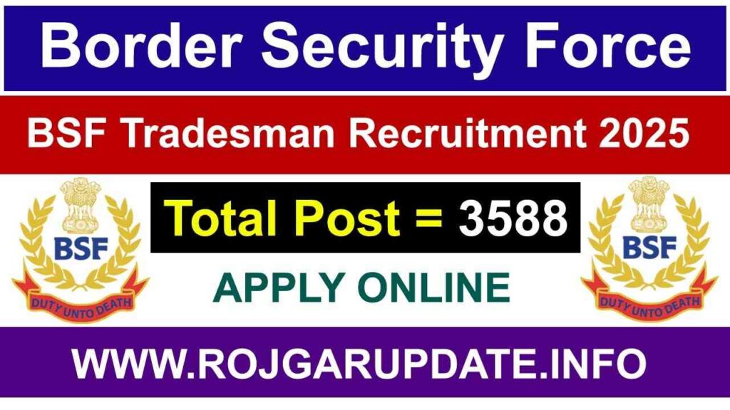 BSF Constable Tradesman Vacancy 2025